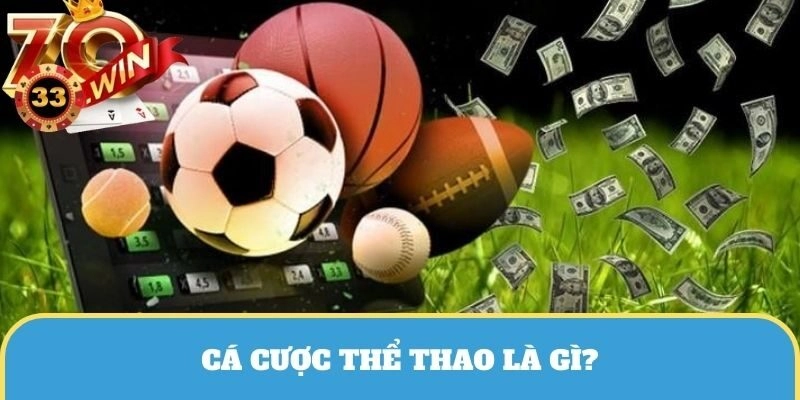 Cá cược thể thao là gì