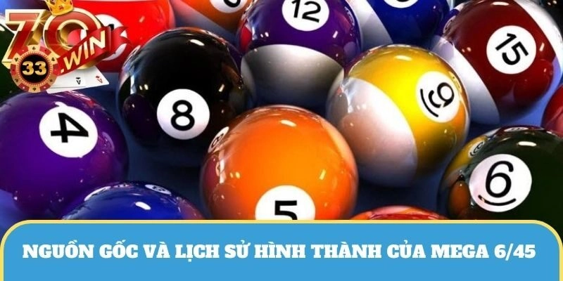 Giới thiệu nguồn gốc và lịch sử hình thành của Mega 6/45