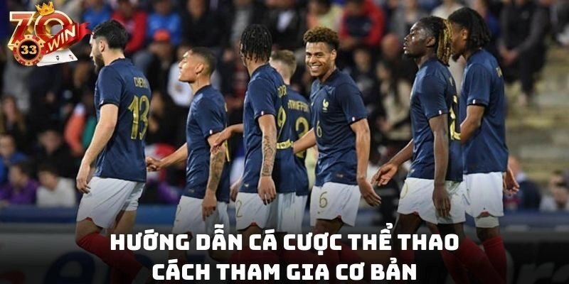Tìm hiểu về hướng dẫn cá cược thể thao cách tham gia cơ bản