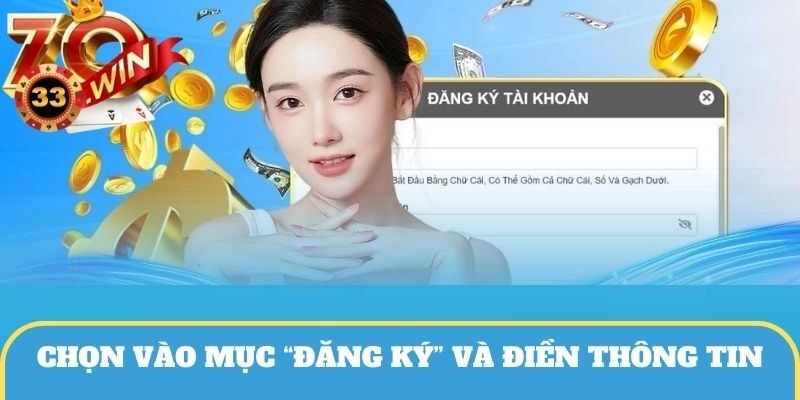 Chọn nút “Đăng ký” và điền thông tin để bắt đầu quy trình tạo tài khoản