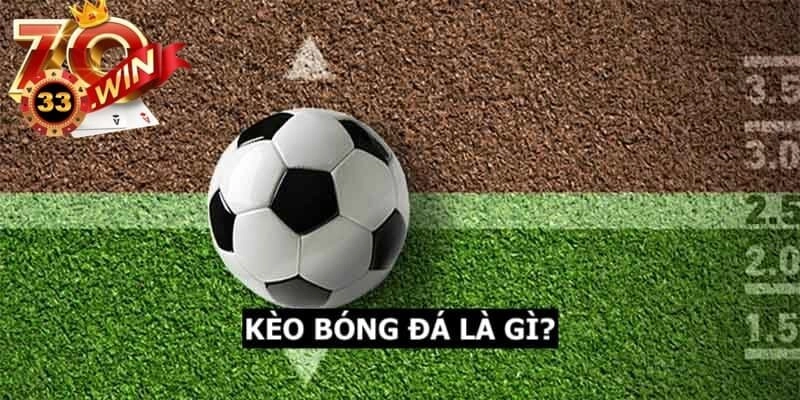 Kèo bóng đá