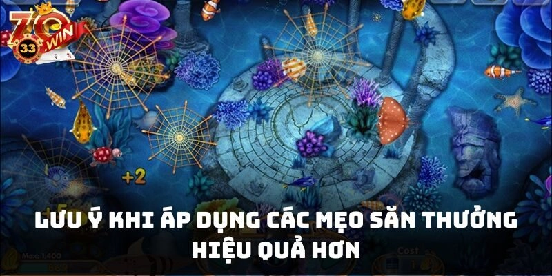 Lưu ý khi áp dụng các mẹo săn thưởng trên hiệu quả hơn