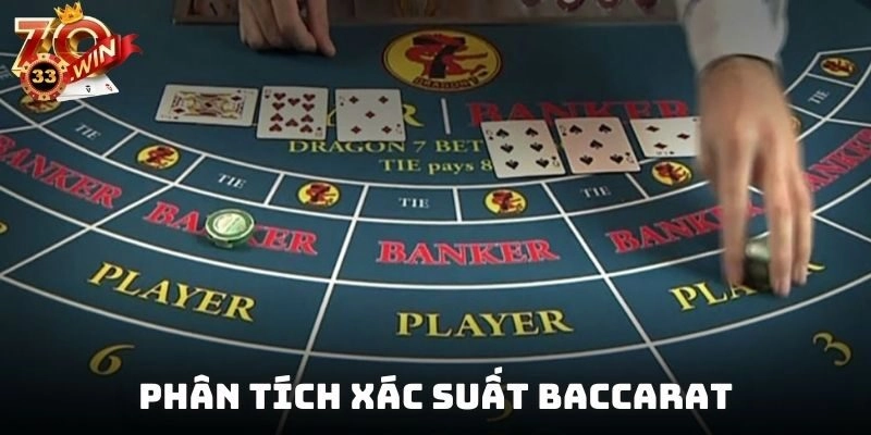 Phân tích xác suất để tìm hiểu phương pháp chơi baccarat luôn thắng đúng không