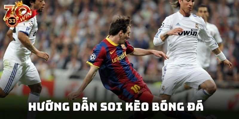 Hướng Dẫn Soi Kèo Bóng Đá Hiệu Quả Trăm Trận Trăm Thắng
