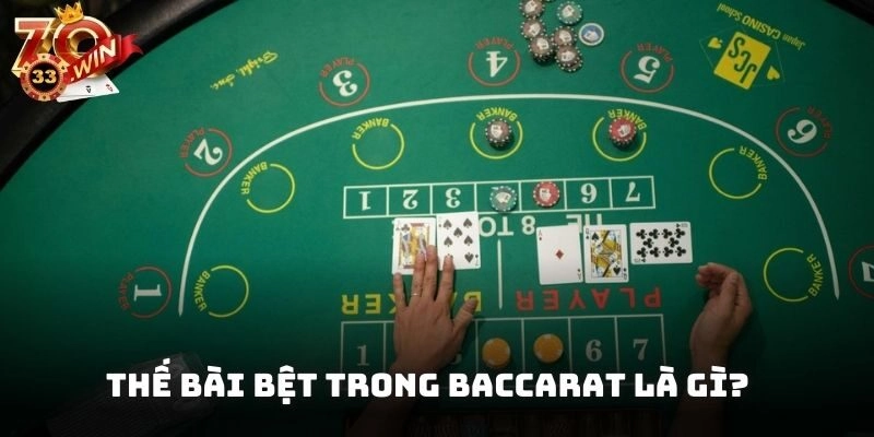 Thế bài bệt trong Baccarat