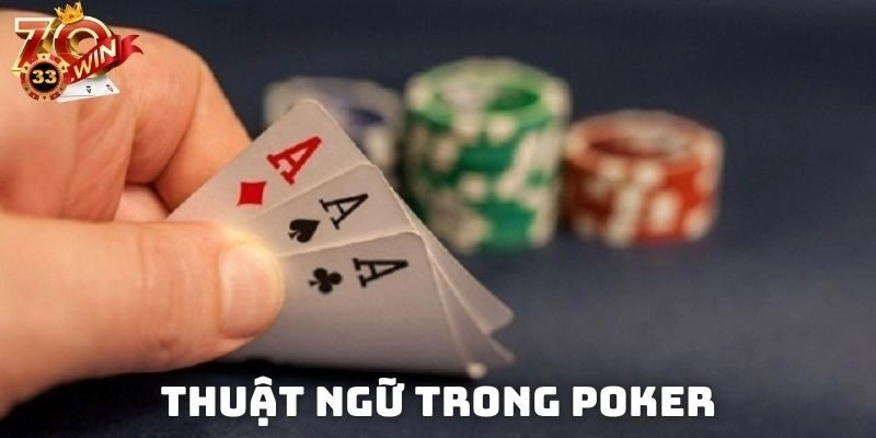 Thuật ngữ trong Poker