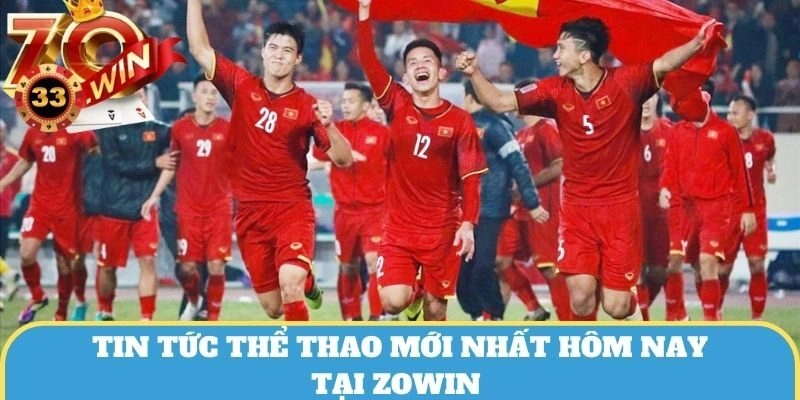 Tin tức thể thao mới nhất hôm nay